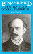 Benjamin Kidd: Portrait of a Social Darwinist