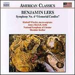 Benjamin Lees: Symphony No. 4 "Memorial Candles"