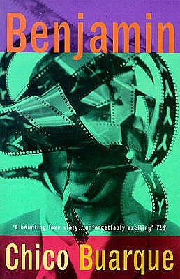 Benjamin - Buarque, Chico, and Landers, Clifford E. (Translated by)