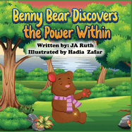 Benny Bear Discovers the Power Within