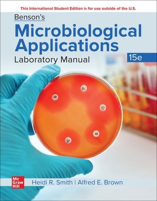 Benson's Microbiological Applications Laboratory Manual--ConcVersion ISE - Smith, Heidi, and Brown, Alfred