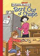 Bent Out of Shape