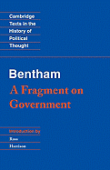 Bentham: A Fragment on Government