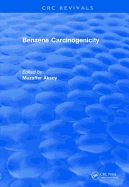 Benzene Carcinogenicity