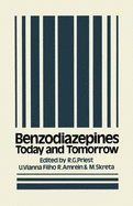 Benzodiazepines Today and Tomorrow