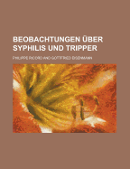 Beobachtungen Uber Syphilis Und Tripper