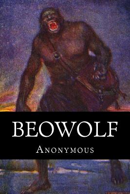 Beowolf - Gummere (Translated by), and Anonymous