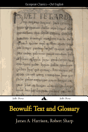 Beowulf: Text And Glossary