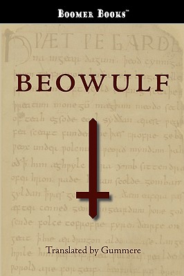 Beowulf - Gummere, Translated By (Translated by)