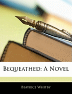 Bequeathed