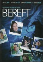 Bereft - Clark Mathis; Tim Daly