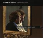Berger, Schubert: Die sch�ne M�llerin