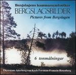 Bergslagsbilder (Pictures from Bergslagen)