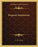 Bergson's Intuitionism