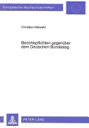 Berichtspflichten Gegenueber Dem Deutschen Bundestag