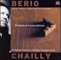 Berio: Orchestral Transcriptions - Fausto Ghiazza (clarinet); Giuseppe Verdi Symphony Orchestra of Milan; Riccardo Chailly (conductor)