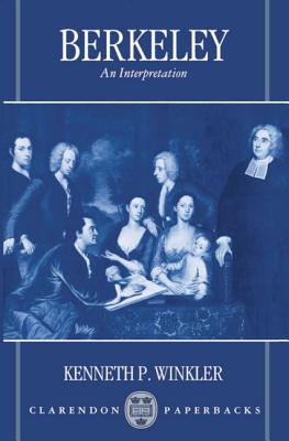Berkeley: An Interpretation - Winkler, Kenneth