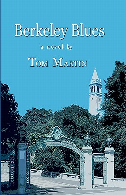 Berkeley Blues - Martin, Tom