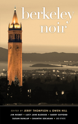 Berkeley Noir - Thompson, Jerry (Editor), and Hill, Owen (Editor)