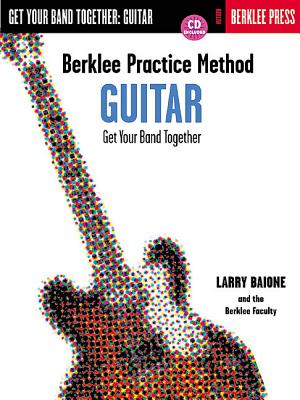 Berklee Practice Method: Guitar - Baione, Larry