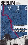 Berlin 1986: The Archetype of Shadow in a Split World