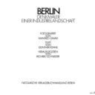 Berlin : Denkm�ler einer Industrielandschaft