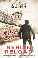 Berlin Reload: A Cold War Espionage Thriller