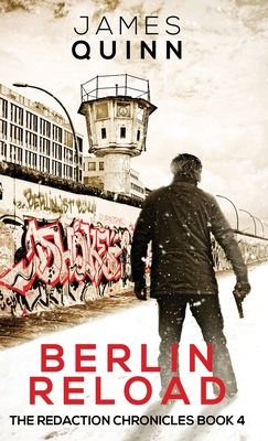 Berlin Reload - Quinn, James