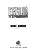 Berlin, the Dispossessed City
