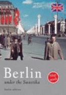 Berlin Under the Swastika