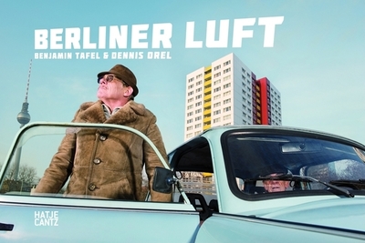 Berliner Luft - Orel, Dennis (Editor), and Tafel, Benjamin (Editor)
