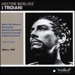 Berlioz: I Troiani