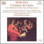 Berlioz: L'Enfance du Christ