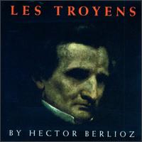 Berlioz: Les Troyens - Chester Watson (vocals); Eleanor Steber (vocals); Frances Wyatt (vocals); Glade Peterson (vocals); John Dennison (vocals);...