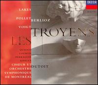 Berlioz: Les Troyens - Catherine Dubosc (vocals); C�line Chaput (vocals); Claudine Carlson (vocals); Deborah Voigt (vocals);...