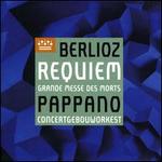 Berlioz: Requiem, Grande Messe des Morts