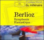 Berlioz: Symphonie Fantastique