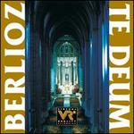 Berlioz: Te Deum