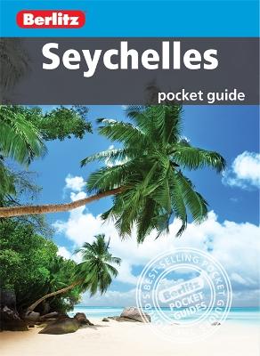 Berlitz Pocket Guide Seychelles (Travel Guide) - Berlitz