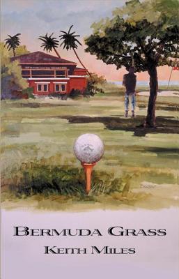 Bermuda Grass - Miles, Keith