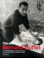Bernard Buffet:The Secret Studio: The Secret Studio