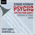 Bernard Herrmann: Psycho Suite for String Quartet