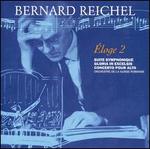 Bernard Reichel: �loge, Vol. 2