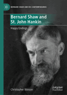 Bernard Shaw and St. John Hankin: Happy Endings