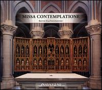 Bernd Kuchenmeister: Missa Contemplatione - Benjamin Purner (tenor); Bettina Kessler (cello); Elias Praxmarer (organ); Elisabeth Reheis (soprano); Eva Bindere (violin);...