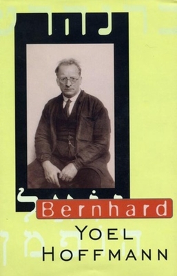 Bernhard - Hoffmann, Yoel, and Treister, Alan (Translated by), and Levenston, Eddie (Translated by)