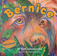 Bernice: Oh My Gosh It's a Bear!