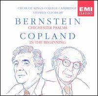 Bernstein: Chichester Psalms; Copland: In the Beginning - Ameral Gunson (mezzo-soprano); Daniel Sladden (bass); David Corkhill (percussion); John Bowley (tenor); Leo Hussain (treble);...