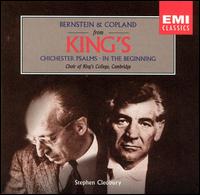 Bernstein & Copland from King's - Ameral Gunson (mezzo-soprano); Daniel Sladden (bass); David Corkhill (percussion); John Bowley (tenor); Leo Hussain (treble);...