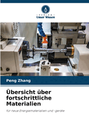 ?bersicht ?ber fortschrittliche Materialien